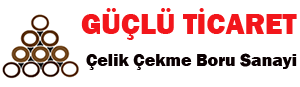 Güçlü Ticaret Çelik Çekme Boru Sanayi